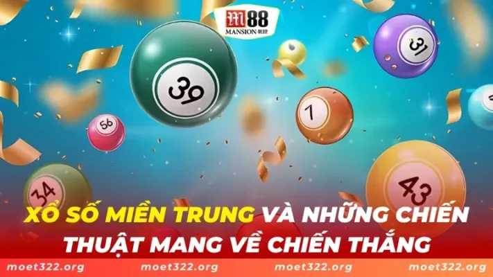 Xổ Số Miền Trung